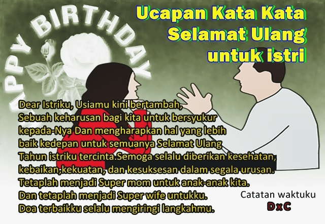  Kata Kata Ucapan Selamat Ulang Tahun Untuk Istri 8 Happy 