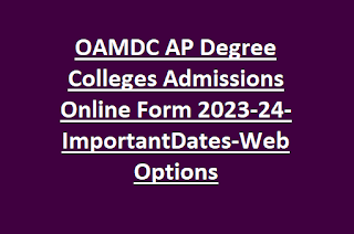 OAMDC AP Degree Colleges Admissions Online Form 2024-24-ImportantDates-Web Options