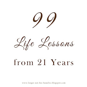 99 life lessons from 21 years