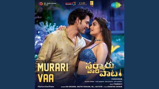 Murari Vaa Lyrics Sarkaru Vaari Paata