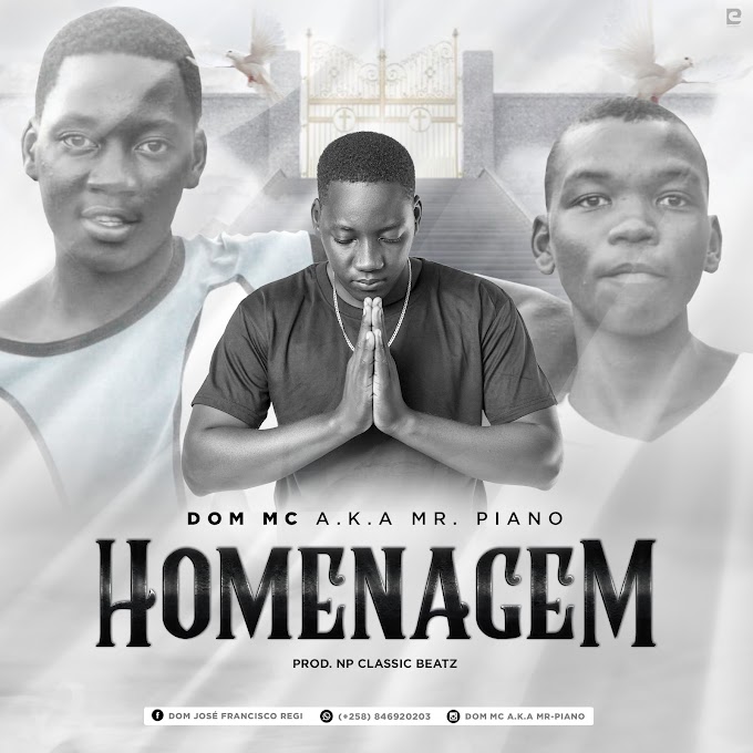 Dom Mc a.k.a Mr. piano - Homenagem [Exclusivo 2022] (Download Mp3)