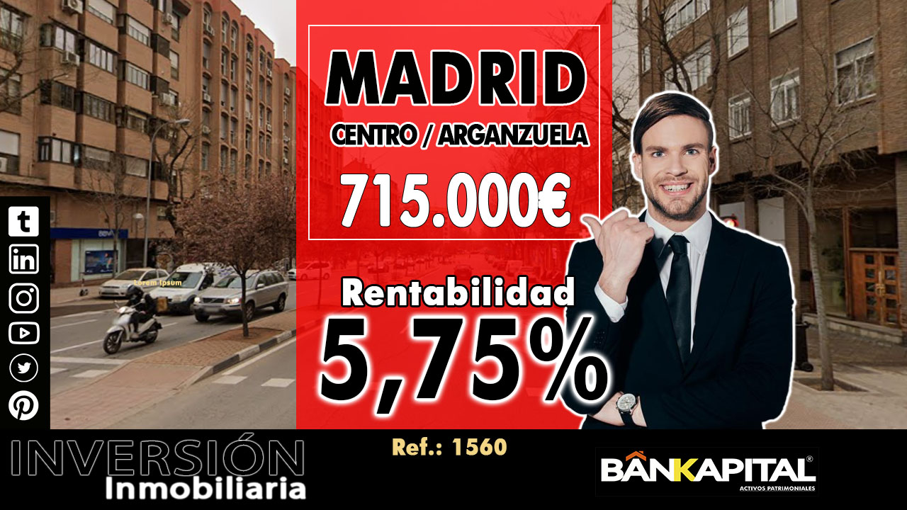 Local-rentabilidad-arganzuela-madrid-1560-Bankapital