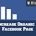 3 Ways To Increase Organic Reach On Facebook Page