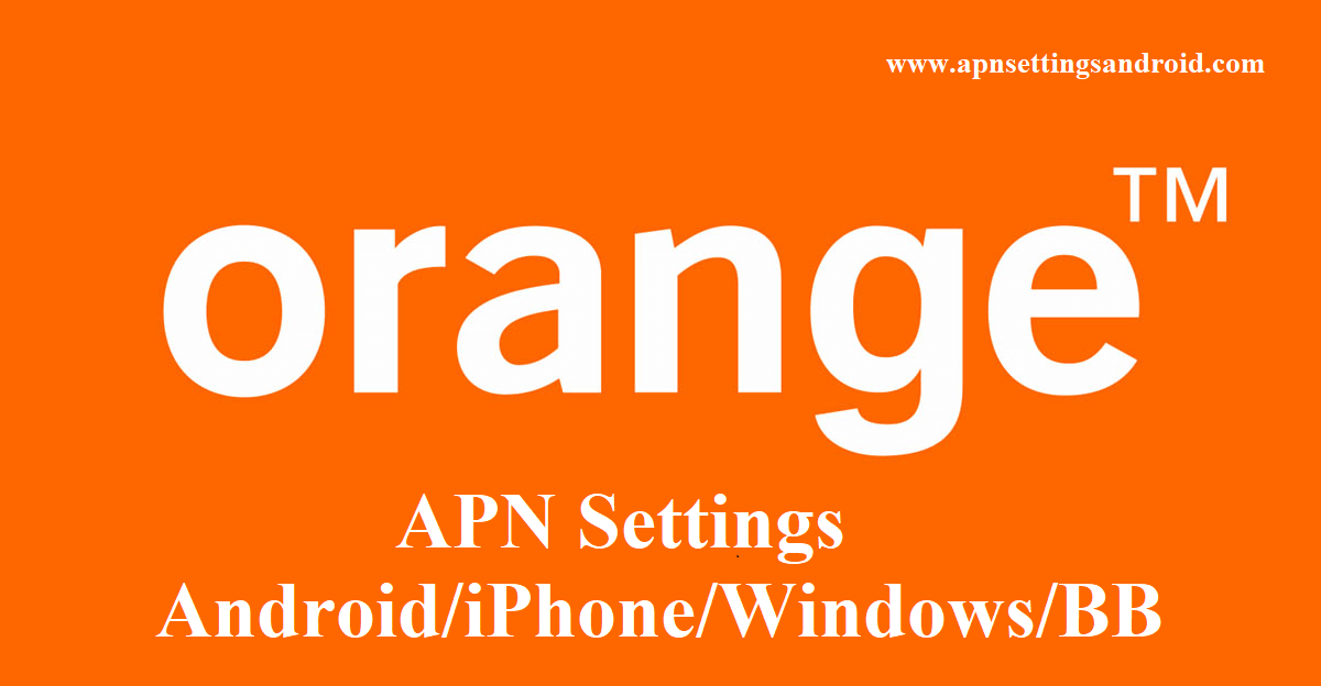 Orange Belgium APN Settings for Android