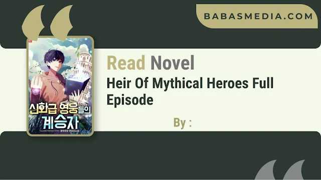 Cover Heir Of Mythical Heroes Novel By WON, Jagam, Jinka,-flavored miso