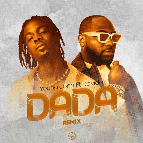  Dada- Young Jonn Ft. Davido (Download Music) 