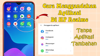 Cara Menggandakan Aplikasi Di HP Realme Tanpa Aplikasi Tambahan