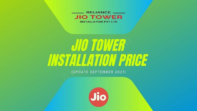 Jio Tower Installation Price {June 2021} - Charges, Cost, & Fees