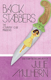 Back Stabbers (The Country Club Murders Book 8) by Julie Mulhern