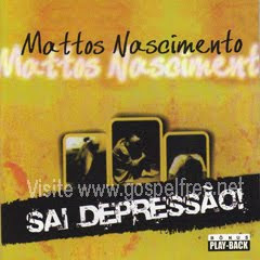 Mattos Nascimento - Sai Depressão (Playback) 2010