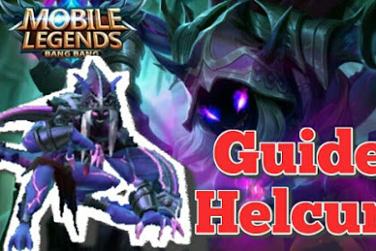 Tips, Build Dan Guide Bermain Helcurt Mobile Legends 