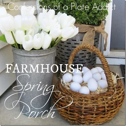 CONFESSIONS OF A PLATE ADDICT Farmhouse Spring Porch CONFESSIONS OF A PLATE ADDICT Farmhouse Spring Porch