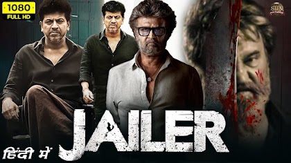 Jailer Full Movie in Hindi Download Filmyzilla