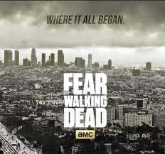 Series de Televisión Fear the walking dead