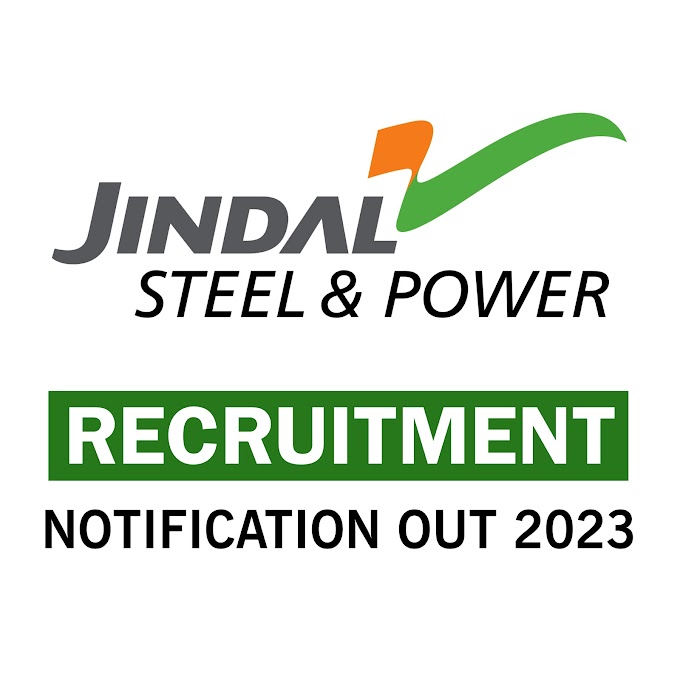 Jindal Steel new job notification 2023 - Apply Online For Multiple Posts.