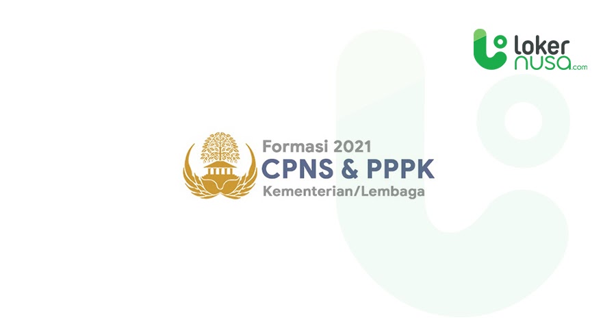 CPNS 2021 Kemenkes, Kemenag, Kemenhub, Kemhan dan Lainnya