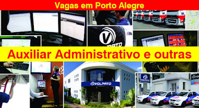 Volpato contrata Aux. Administrativo, Estagiários e outros em Porto Alegre