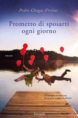 “Prometto di sposarti ogni giorno”, Pedro Chagas Freitas racconta l'amore in tutte le sue sfumature