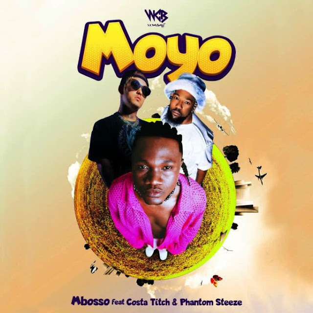 Download Audio Mp3 | Mbosso Ft. Costa Titch & Phantom Steeze – Moyo