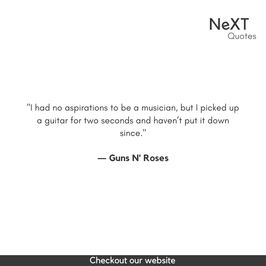 Guns N' Roses Quotes