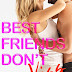 Capa Revelada: Best Friends Don't kiss: Max Monroe