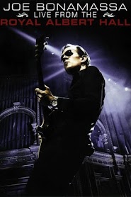 Joe Bonamassa: Live from the Royal Albert Hall (2009)