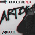 00 - Miguel_Art_Dealer_Chic_Vol_3_Ep-front-large