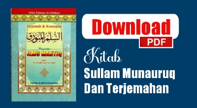 Download Terjemahan Kitab Mantiq Sullam Munauruq PDF Teks Arab - Indonesia [ Lengkap ]