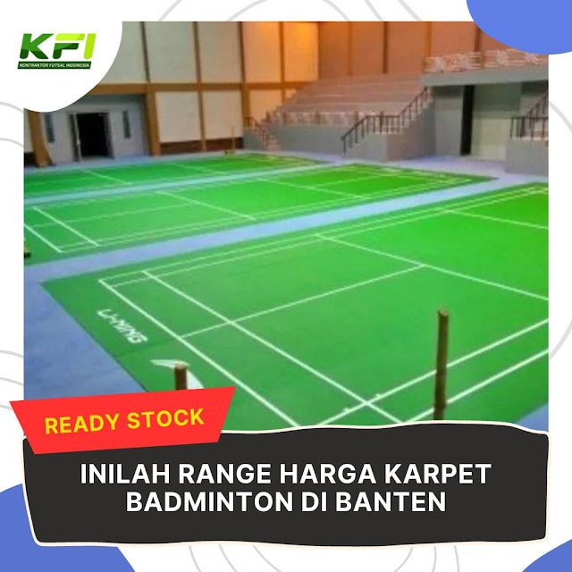 READY STOCK, INILAH Range Harga Karpet Badminton Di Banten