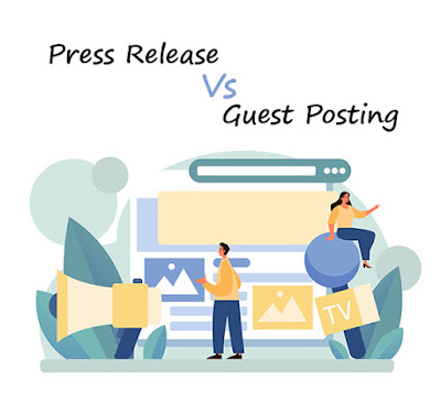 Press release vs Guest posting