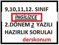 9,10,11,12.SINIF İNGİLİZCE 2.DÖNEM 2.YAZILI SORULARI CEVAPLARI