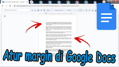 Cara Mengatur Margin di Google Docs Laptop