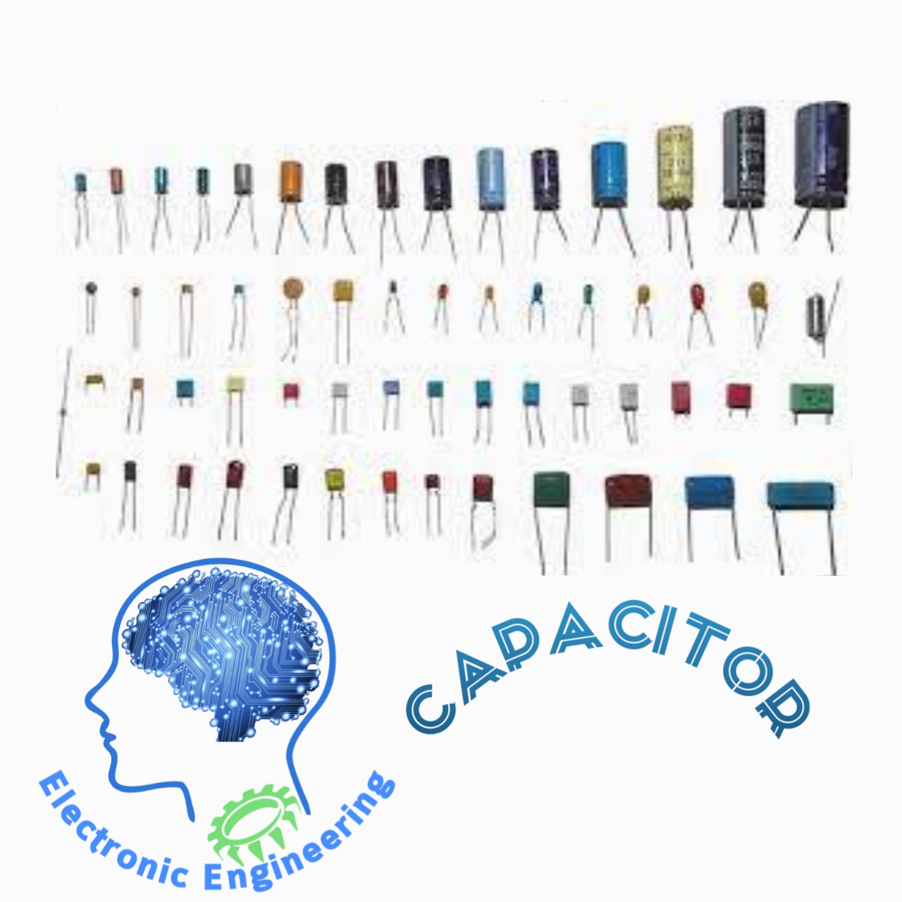 Capacitors (Electronic Engineering fundamentals)