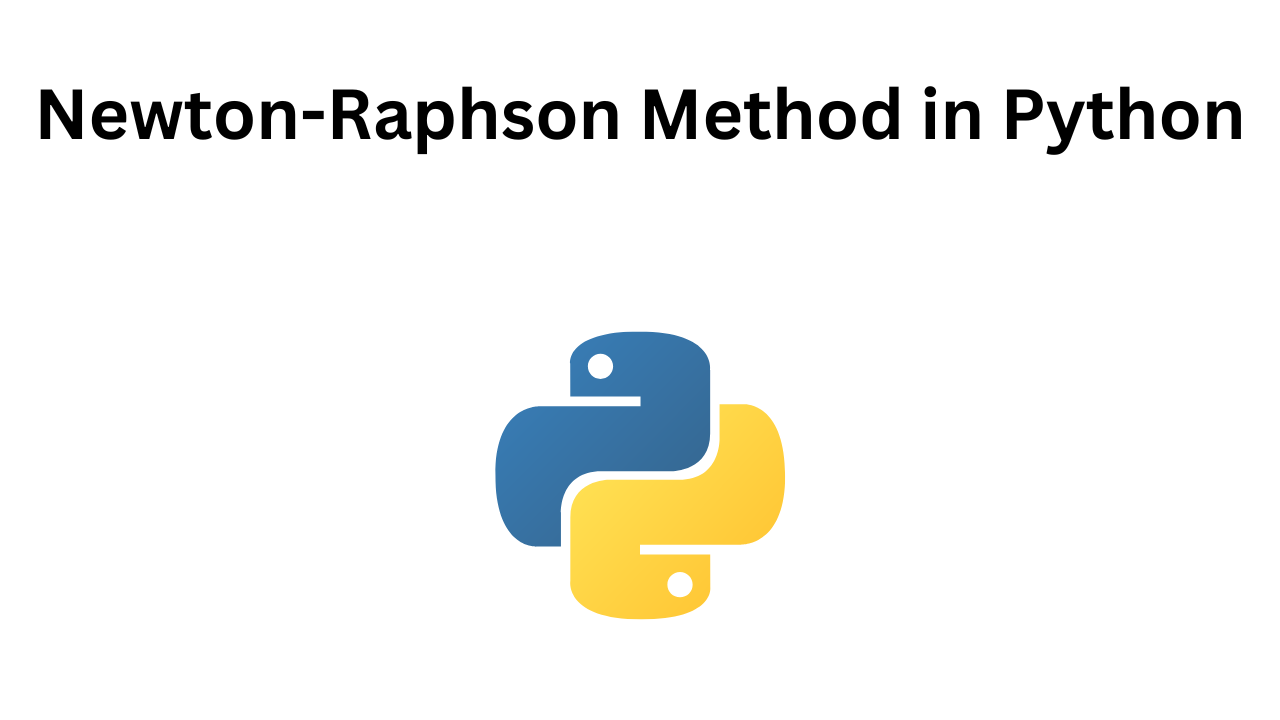 Newton Raphson Method in Python