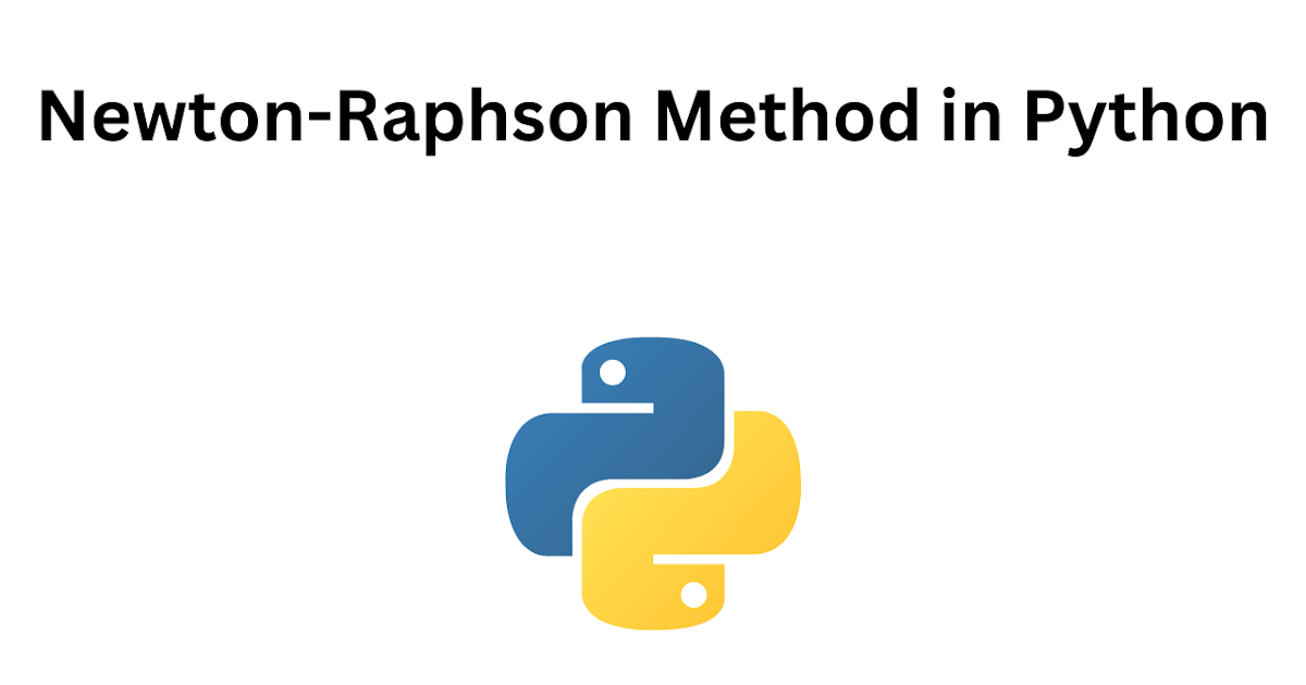 Newton Raphson Method in Python