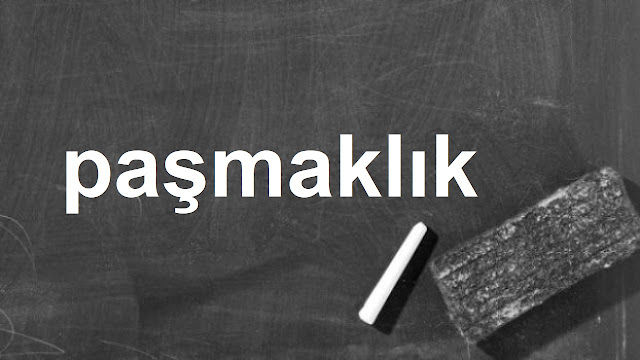 paşmaklık