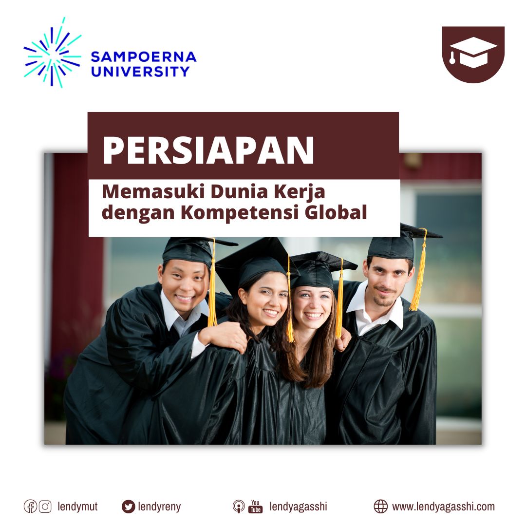 Persiapan Menghadapi Dunia Kerja Dengan Kompetensi Bekerja Global