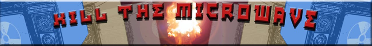 Kill The Microwave