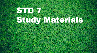 7TH STD / SEVENTH STD / CLASS 7 LATEST STUDY MATERIALS AND QUESTION PAPERS. இதில் TAMIL, ENGLISH, MATHS, SCIENCE AND SOCIAL LATEST STUDY MATERIALS ENGLISH MEDIUM / TAMIL MEDIUM இடம் பெற்றிருக்கும்.