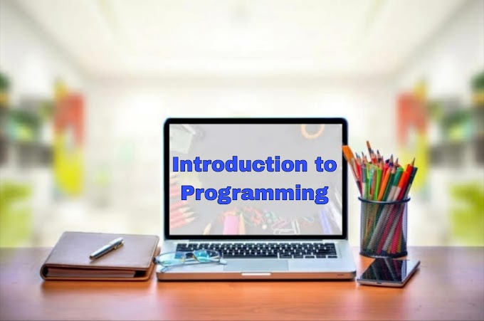 Introduction to Programming