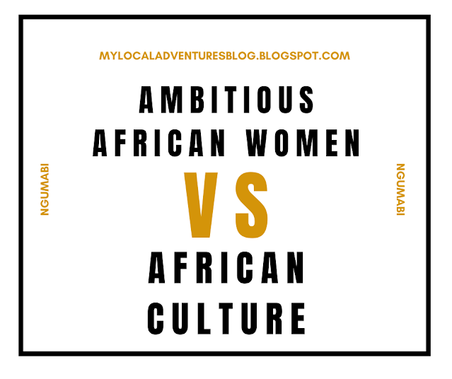 mbitious African Women Vs the African society