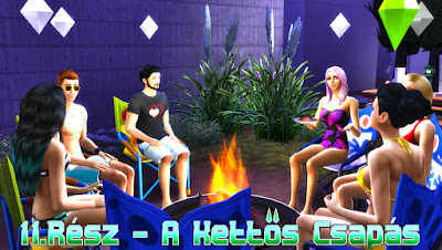 http://simsvilla5.blogspot.hu/2015/07/11resz-kettos-csapas.html