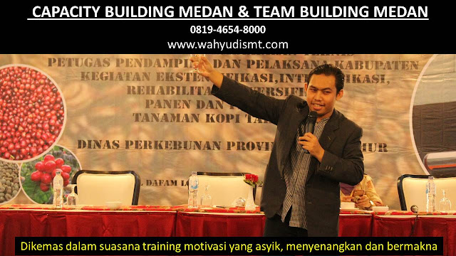 CAPACITY BUILDING MEDAN & TEAM BUILDING MEDAN, modul pelatihan mengenai CAPACITY BUILDING MEDAN & TEAM BUILDING MEDAN, tujuan CAPACITY BUILDING MEDAN & TEAM BUILDING MEDAN, judul CAPACITY BUILDING MEDAN & TEAM BUILDING MEDAN, judul training untuk karyawan MEDAN, training motivasi mahasiswa MEDAN, silabus training, modul pelatihan motivasi kerja pdf MEDAN, motivasi kinerja karyawan MEDAN, judul motivasi terbaik MEDAN, contoh tema seminar motivasi MEDAN, tema training motivasi pelajar MEDAN, tema training motivasi mahasiswa MEDAN, materi training motivasi untuk siswa ppt MEDAN, contoh judul pelatihan, tema seminar motivasi untuk mahasiswa MEDAN, materi motivasi sukses MEDAN, silabus training MEDAN, motivasi kinerja karyawan MEDAN, bahan motivasi karyawan MEDAN, motivasi kinerja karyawan MEDAN, motivasi kerja karyawan MEDAN, cara memberi motivasi karyawan dalam bisnis internasional MEDAN, cara dan upaya meningkatkan motivasi kerja karyawan MEDAN, judul MEDAN, training motivasi MEDAN, kelas motivasi MEDAN