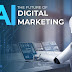 AI-Powered Digital Marketing: The Ultimate Guide