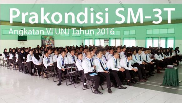 UPDATE! Informasi Prakondisi SM-3T Angkatan VI LPTK UNJ 