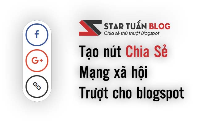 Tạo nút chia sẻ mạng xã hội trượt cho blogspot