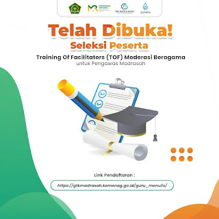 Seleksi Peserta Training Of Facilitators (TOF) Moderasi Beragama untuk Pengawas Madrasah