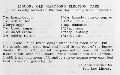 Recipe for "Old Hartford Election Cake," which was traditionally served on Election Day in early New England.