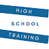 High School Training