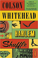 Harlem Shuffle by Colson Whitehead book cover and review